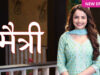 Maitree – Episode – 17th September 2023 Watch Online