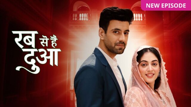 Rabb Se Hai Dua Episode Preview - 26th February 2024 - Desi-Serials.CC